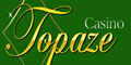 Licence de jeu Topaze Casino